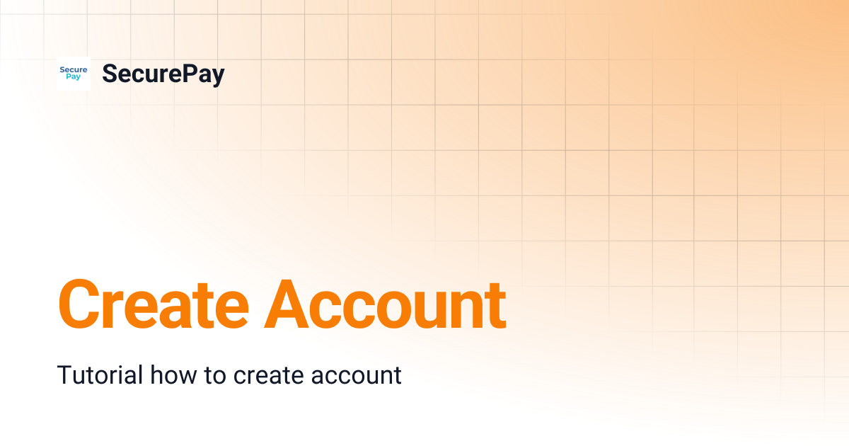 Create Account | SecurePay
